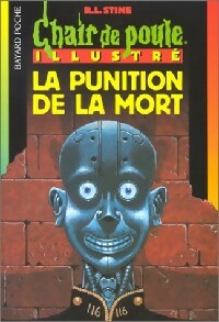 Livrenpoche : La punition de la mort - Robert Lawrence Stine - Livre