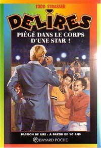 Livrenpoche : Piégé dans le corps d'une star - Todd Strasser - Livre