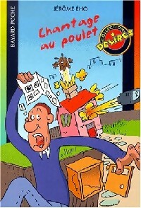 Livrenpoche : Chantage au poulet - Jérôme Eho - Livre
