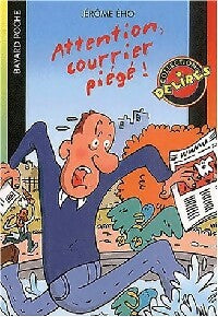 Livrenpoche : Attention courrier piégé ! - Jérôme Eho - Livre