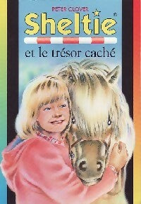 Livrenpoche : Sheltie et le trésor caché - Peter Clover - Livre