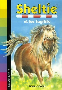 Livrenpoche : Sheltie et les fugitifs - Peter Clover - Livre