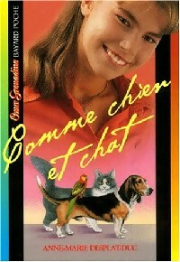 Comme chien et chat - Anne-Marie Desplat-Duc -  Coeur Grenadine - Livre