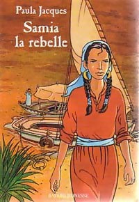 Samia la rebelle - Paula Jacques - Livre