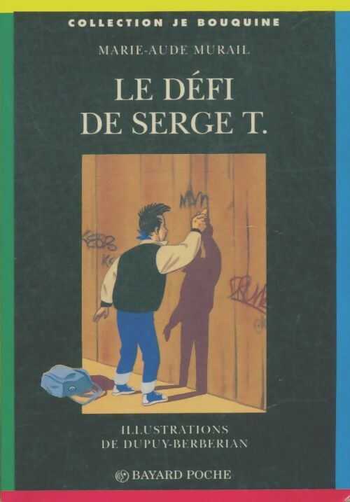 Livrenpoche : Le défi de Serge T. - Marie-Aude Murail - Livre