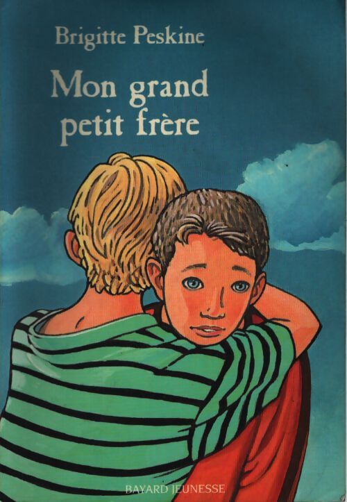 Mon grand petit frère - Brigitte Peskine - Livre