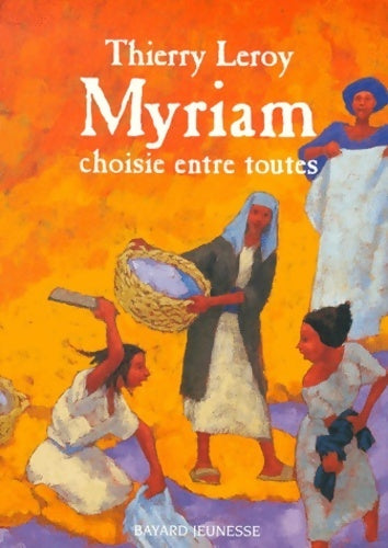 Livrenpoche : Myriam choisie entre toutes - Thierry Leroy - Livre