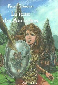 Livrenpoche : La reine des Amazones - Pierre Grimbert - Livre