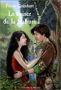 Livrenpoche : Le baiser de la Subure - Pierre Grimbert - Livre