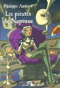 Livrenpoche : Dina Tome I : Les pirates de Neptune - Philippe Andrieu - Livre