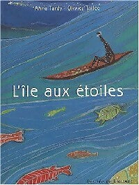 Livrenpoche : L'île aux étoiles - Anne Tardy - Livre