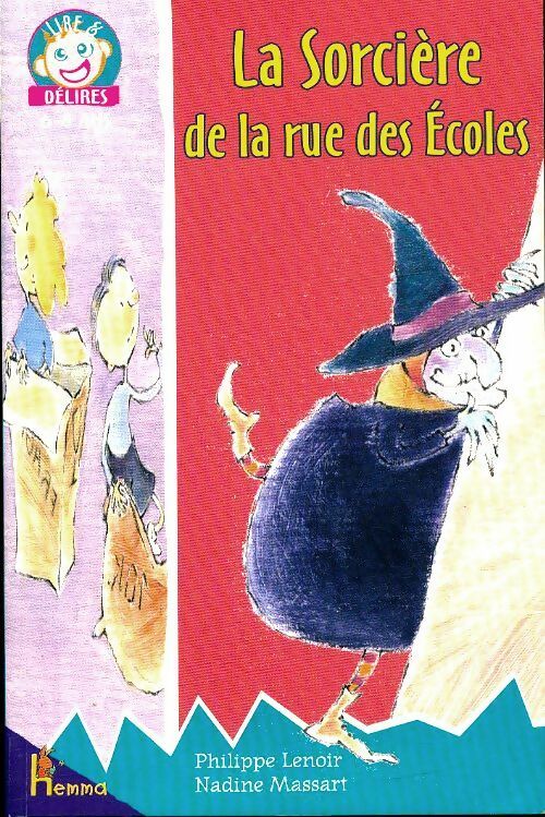 Livrenpoche : La sorcière de la rue des écoles - Philippe Lenoir - Livre