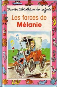 Livrenpoche : Les farces de Mélanie - Adrienne Scheepmans - Livre