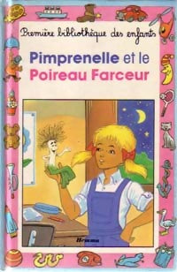 Livrenpoche : Pimprenelle et le poireau farceur - Josette Dubois - Livre