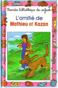Livrenpoche : L'amitié de Mathieu et Kazan - Simone Pay - Livre