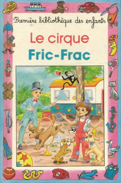 Le cirque Fric-Frac - Paul Cuyvers -  Mini-Club - Livre