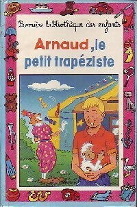 Arnaud, le petit trapéziste - Jacques Thomas-Bilstein -  Mini-Club - Livre