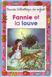 Livrenpoche : Fannie et la louve - Armand Toupet - Livre