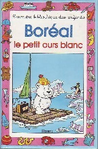 Boréal, le petit ours blanc - Brigitte Defontaine -  Mini-Club - Livre