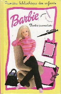 Livrenpoche : Barbie journaliste - Geneviève Schurer - Livre