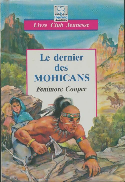 Livrenpoche : Le dernier des Mohicans - Francis Cooper - Livre