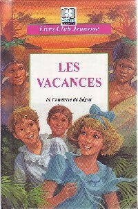 Livrenpoche : Les vacances - Comtesse De Ségur - Livre