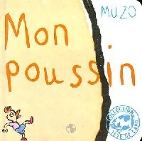 Livrenpoche : Mon poussin - Muzo - Livre