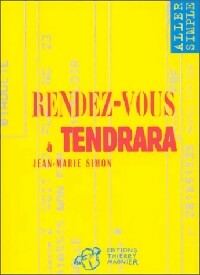 Livrenpoche : Rendez-vous à Tendrara - Jean-Marie Simon - Livre