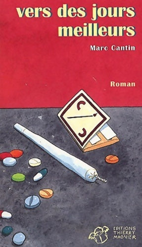 Livrenpoche : Vers des jours meilleurs - Marc Cantin - Livre