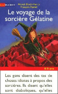 Livrenpoche : Le voyage de la sorcière Gélatine - Anouk Bloch-Henry - Livre
