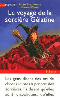 Le voyage de la sorcière Gélatine - Anouk Bloch-Henry -  Kid pocket - Livre
