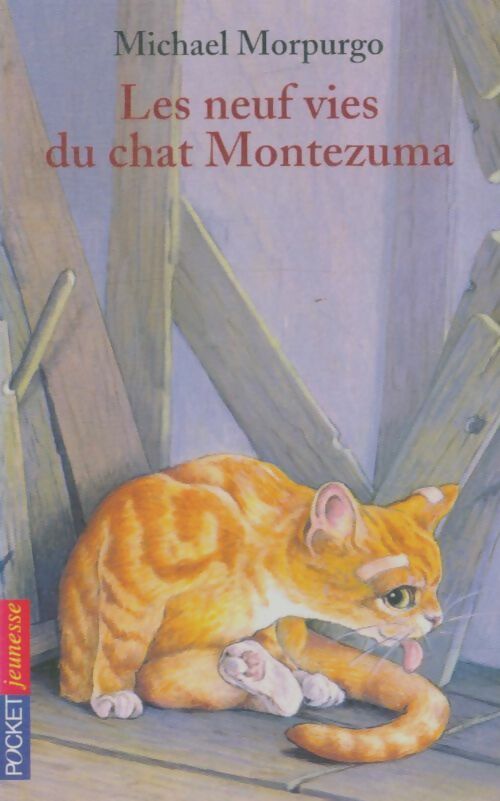 Livrenpoche : Les neuf vies du chat Montezuma - Michael Morpurgo - Livre