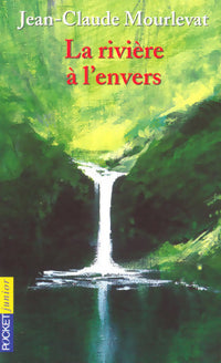 Livrenpoche : La rivière à l'envers - Jean-Claude Mourlevat - Livre