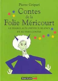 Livrenpoche : Le diable aux cheveux blancs - Pierre Gripari - Livre