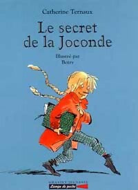 Livrenpoche : Le secret de la Joconde - Catherine Ternaux - Livre