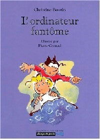 Livrenpoche : L'ordinateur fantôme - Christine Boutin - Livre