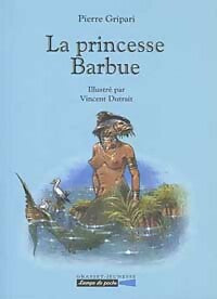 La princesse Barbue - Pierre Gripari -  Lampe de poche - Livre