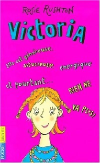 Livrenpoche : Rien ne va plus ! Tome II : Victoria - Rosie Rushton - Livre
