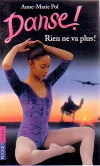 Livrenpoche : Danse ! Tome XIII : Rien ne va plus ! - Anne-Marie Pol - Livre