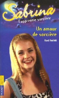 Livrenpoche : Sabrina Tome V : Un amour de sorcière - Randi Reisfeld - Livre