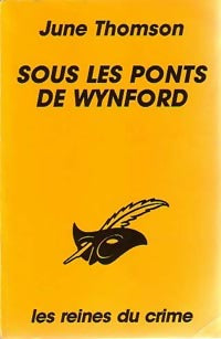 Sous les ponts de Wynford - June Thomson - Livre