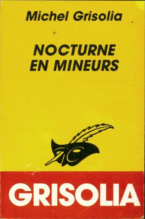 Nocturne en mineurs - Michel Grisolia -  Le Masque - Livre