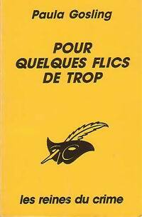 Livrenpoche : Pour quelques flics de trop - Patricia Gosling - Livre