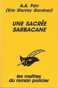 Une sacrée sarbacane - A.A. Fair -  Le Masque - Livre