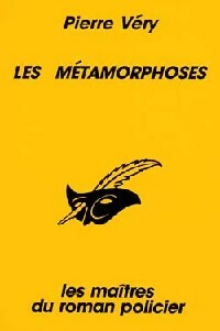 Les métamorphoses - Pierre Véry -  Le Masque - Livre