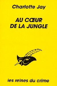 Livrenpoche : Au coeur de la jungle - Charlotte Jay - Livre