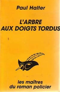 Livrenpoche : L'arbre aux doigts tordus - Paul Halter - Livre