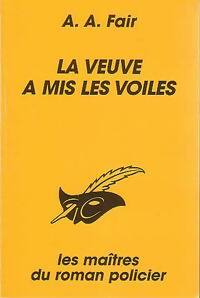 La veuve a mis les voiles - A.A. Fair - Livre