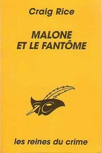 Livrenpoche : Malone et le fantôme - Craig Rice - Livre