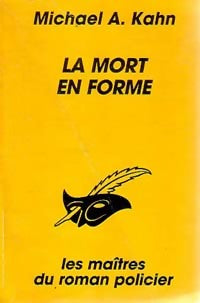 Livrenpoche : La mort en forme - Michael A. Kahn - Livre